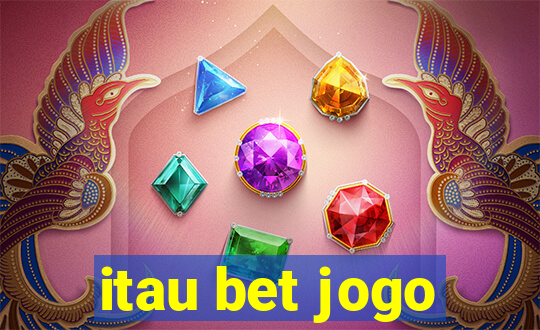 itau bet jogo